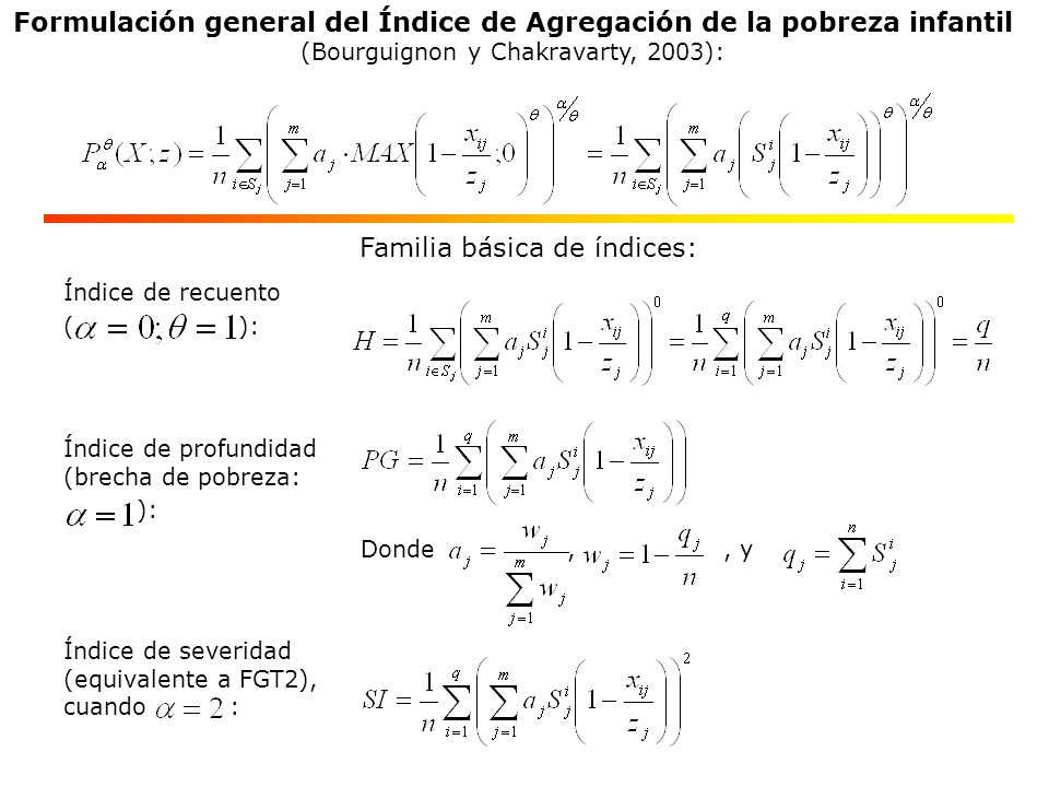 Formulación general del Índice de Agregación de la pobreza infantil
