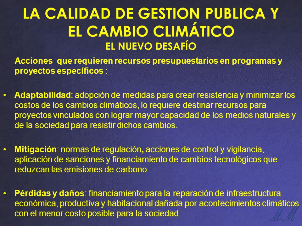 LA CALIDAD DE GESTION PUBLICA Y EL CAMBIO CLIMÁTICO EL NUEVO DESAFÍO