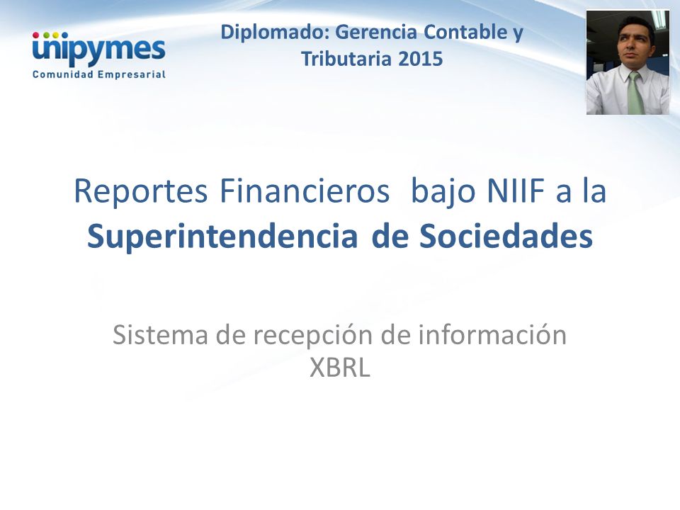 Reportes Financieros bajo NIIF a la Superintendencia de Sociedades