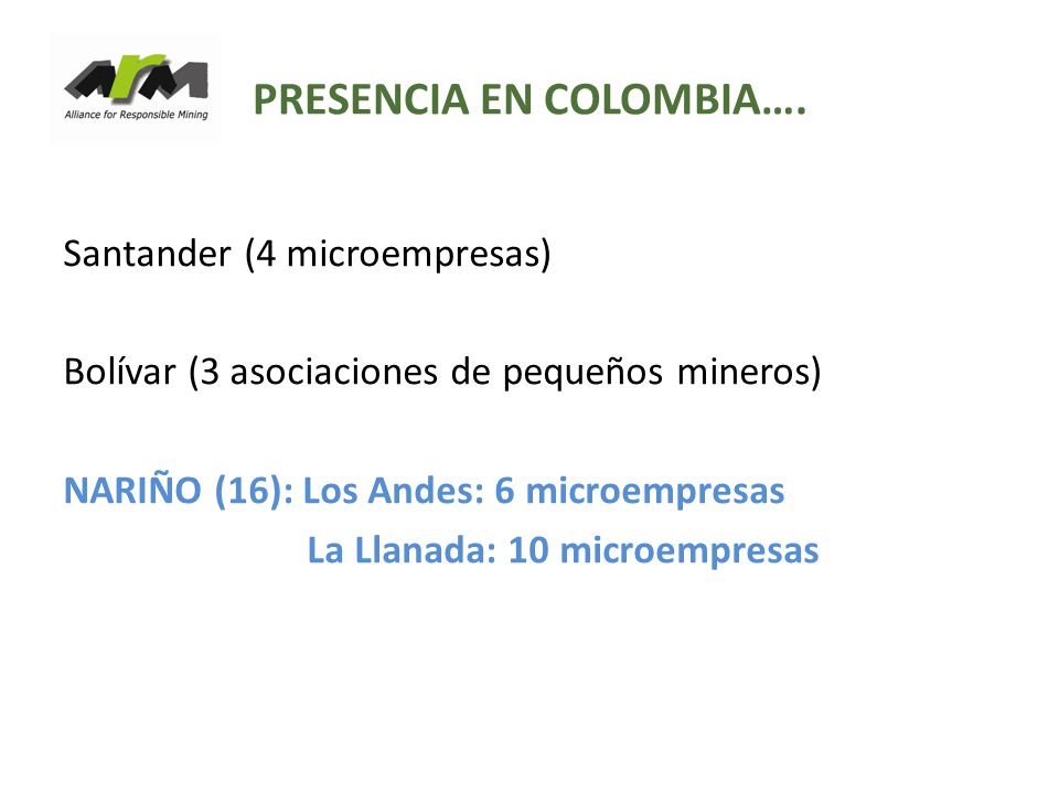 PRESENCIA EN COLOMBIA….