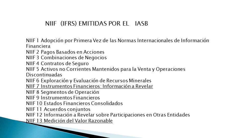 NIIF (IFRS) EMITIDAS POR EL IASB