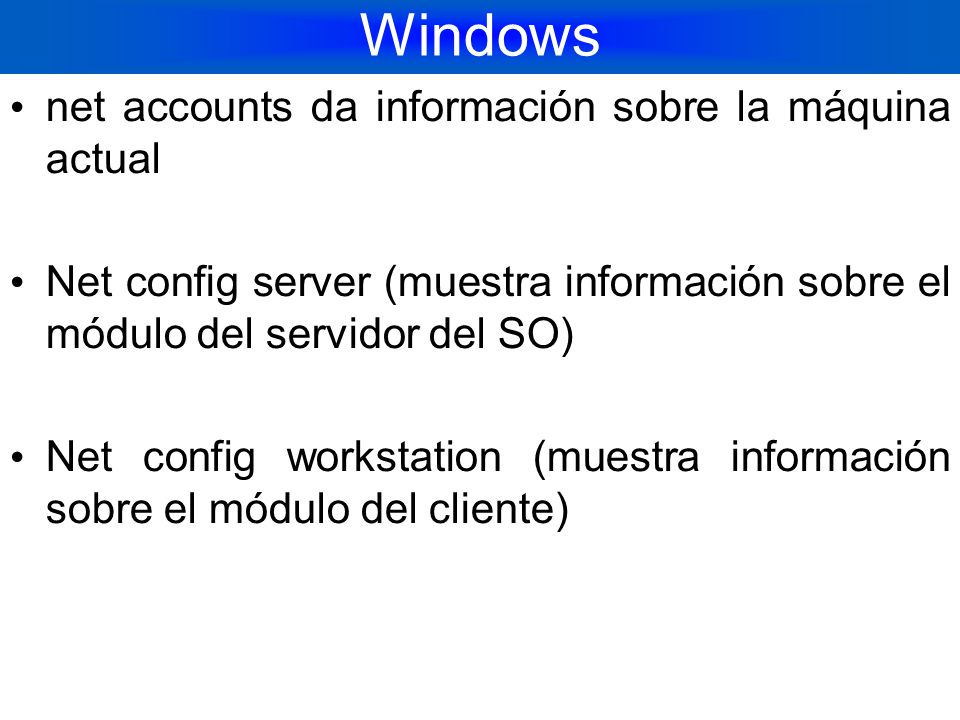 Windows net accounts da información sobre la máquina actual