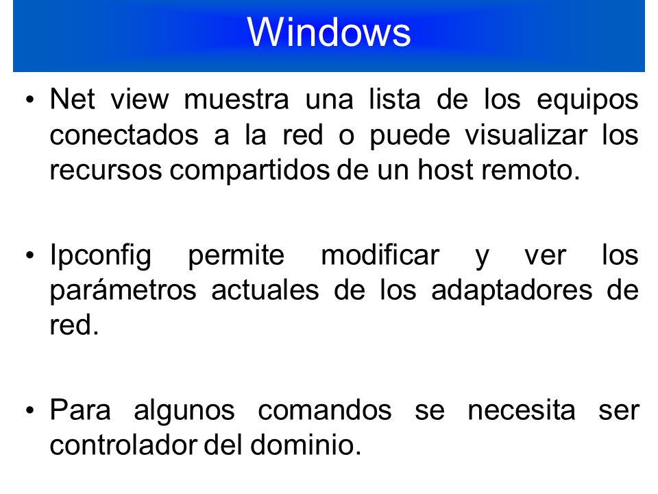 Windows Net view muestra una lista de los equipos conectados a la red o puede visualizar los recursos compartidos de un host remoto.