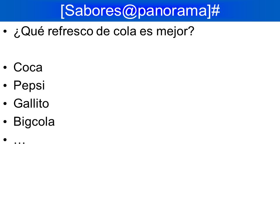 ¿Qué refresco de cola es mejor Coca Pepsi Gallito