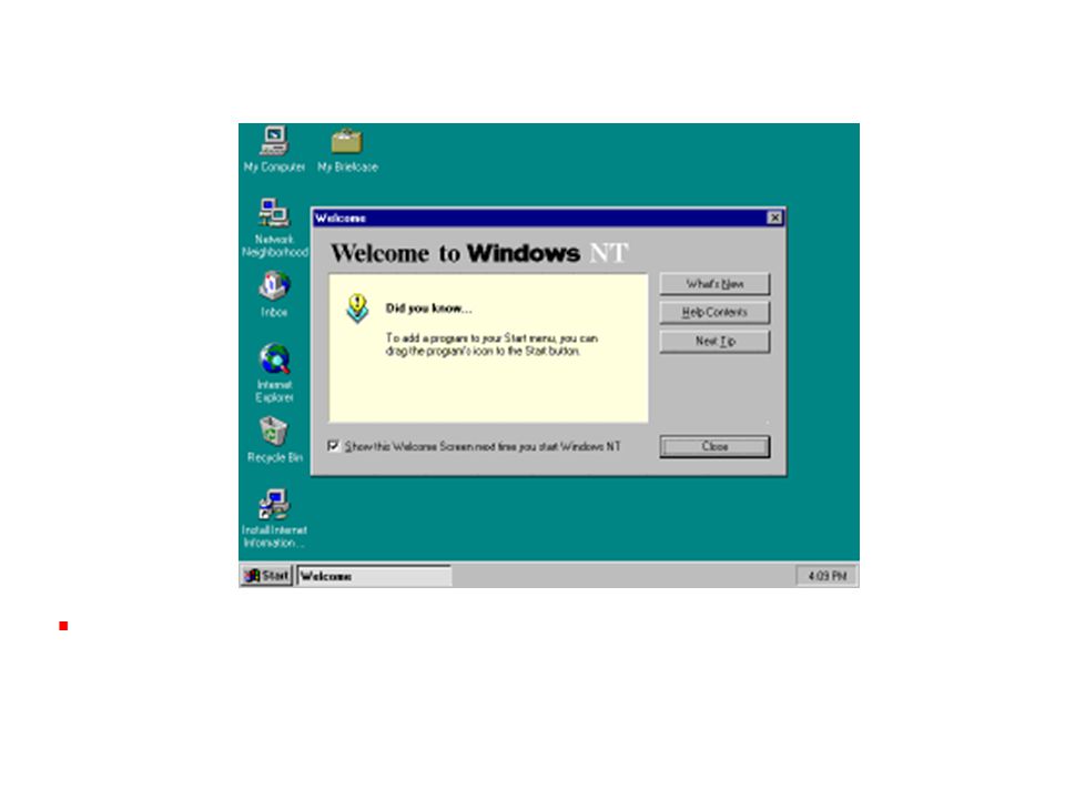 Windows NT Microsoft saca en 1996 Windows NT 4.0 con la misma interface que Windows 95.