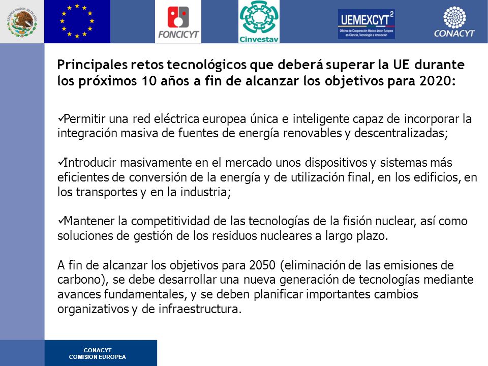 Principales retos tecnológicos que deberá superar la UE durante los próximos 10 años a fin de alcanzar los objetivos para 2020: