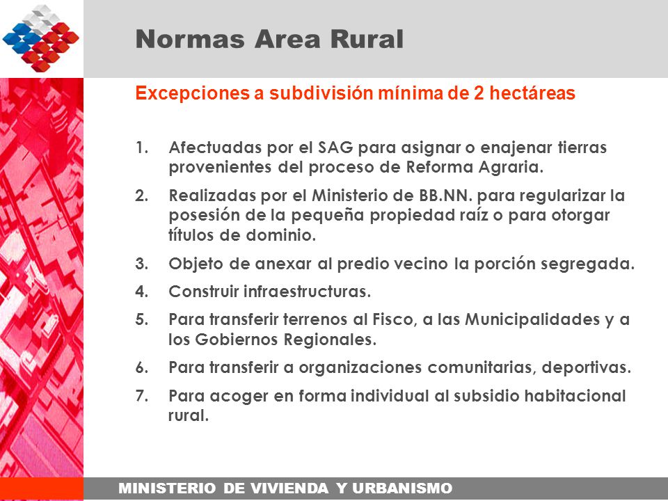 Normas Area Rural Excepciones a subdivisión mínima de 2 hectáreas