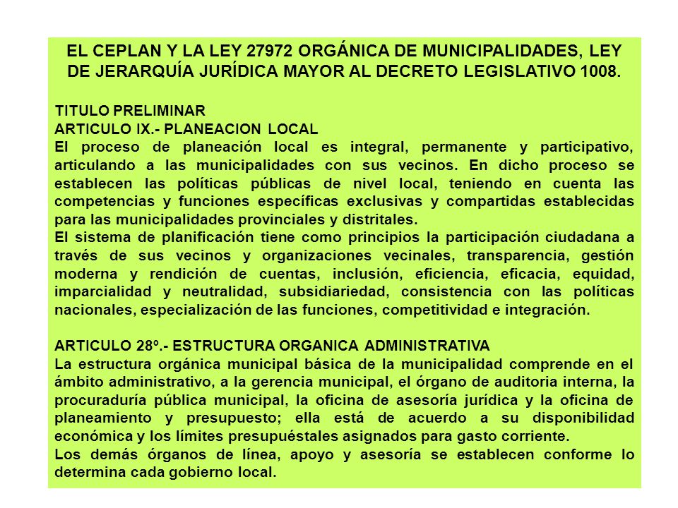 EL CEPLAN Y LA LEY ORGÁNICA DE MUNICIPALIDADES, LEY DE JERARQUÍA JURÍDICA MAYOR AL DECRETO LEGISLATIVO 1008.