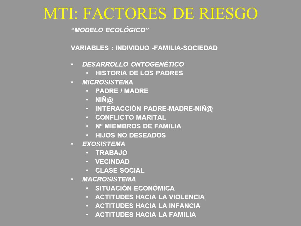 MTI: FACTORES DE RIESGO