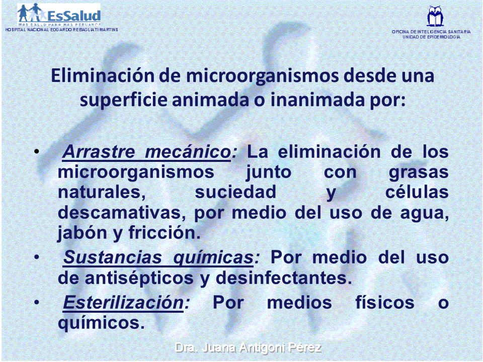 Eliminación de microorganismos desde una superficie animada o inanimada por: