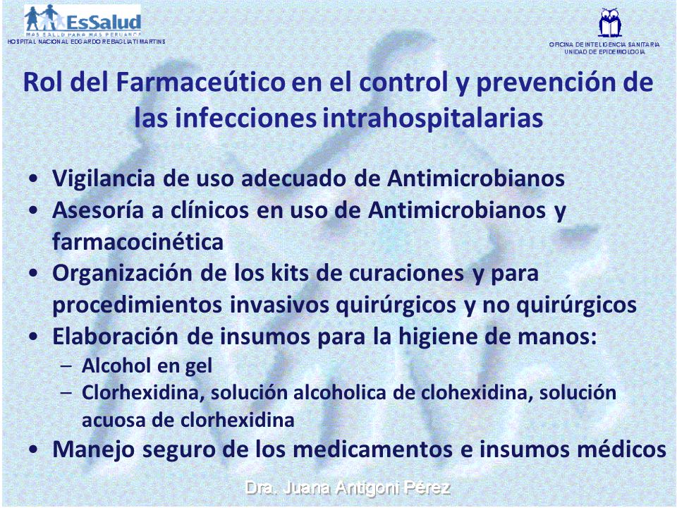 Rol del Farmaceútico en el control y prevención de las infecciones intrahospitalarias