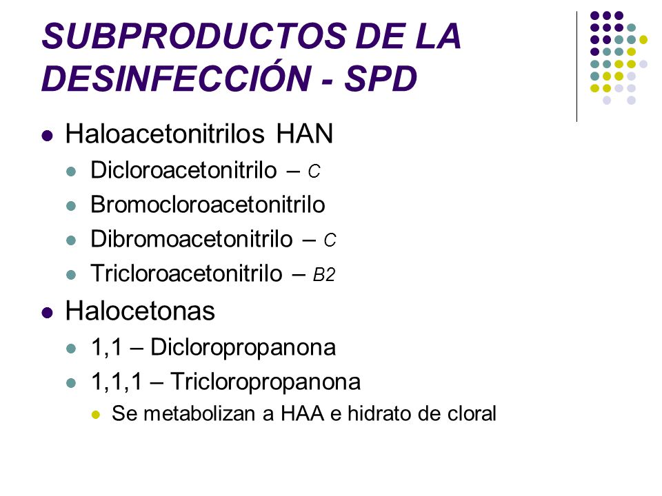 SUBPRODUCTOS DE LA DESINFECCIÓN - SPD