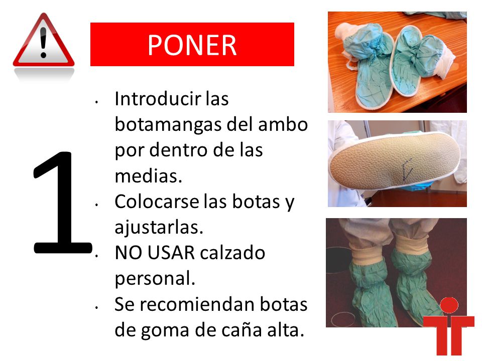1 PONER Introducir las botamangas del ambo por dentro de las medias.