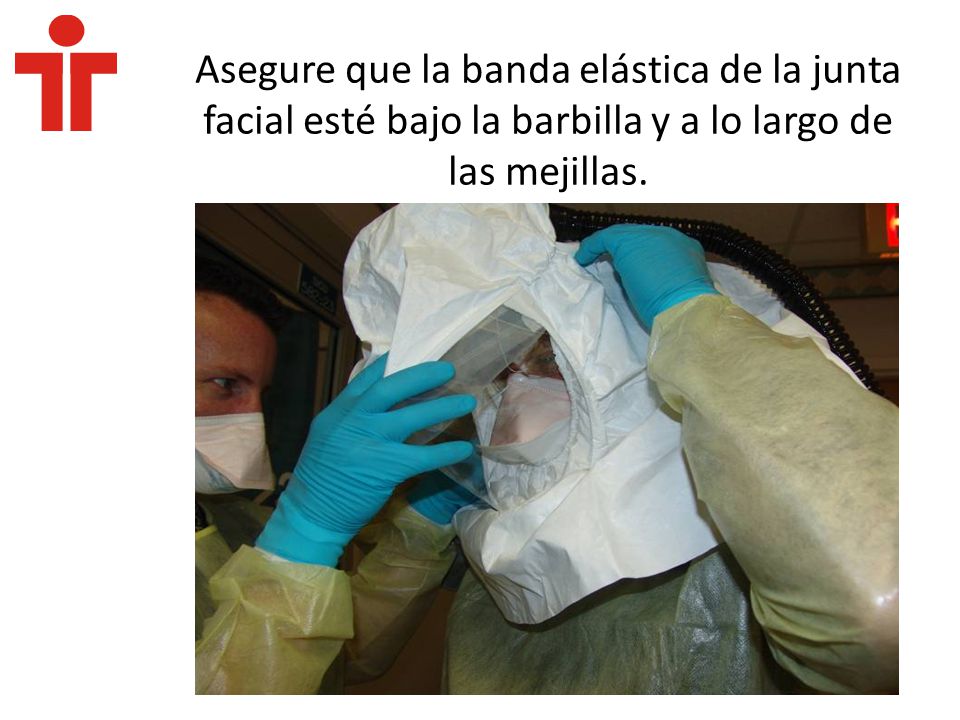 9595 Asegure que la banda elástica de la junta facial esté bajo la barbilla y a lo largo de las mejillas.