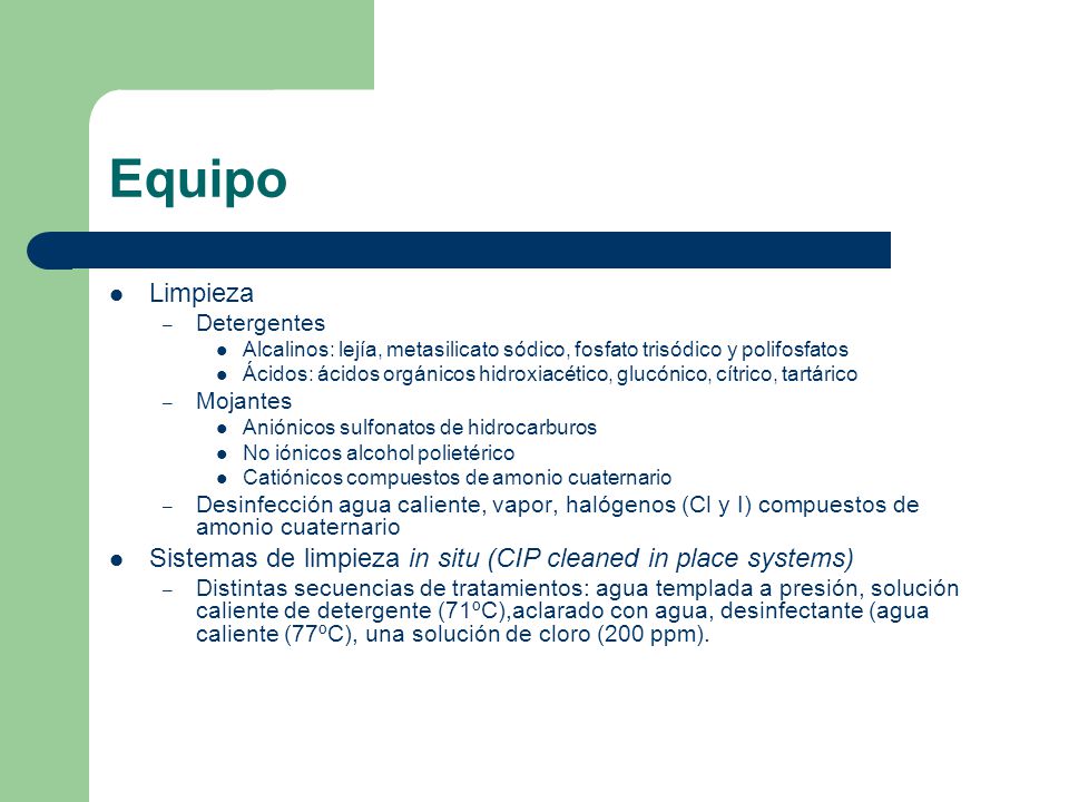 Equipo Limpieza. Detergentes. Alcalinos: lejía, metasilicato sódico, fosfato trisódico y polifosfatos.