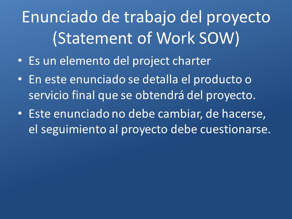 Enunciado de trabajo del proyecto (Statement of Work SOW)