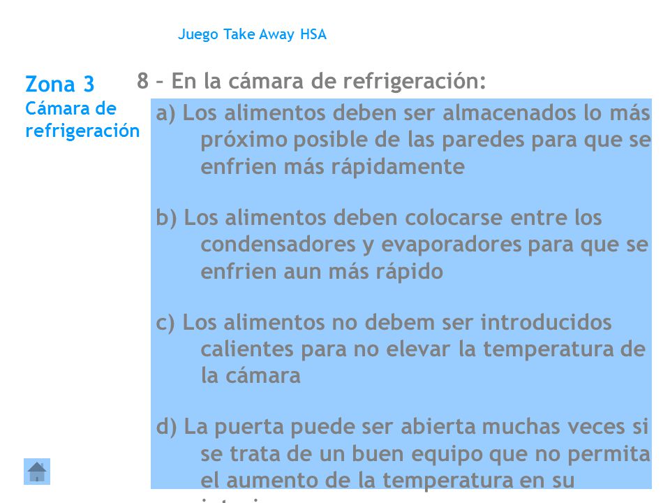 Zona 3 Cámara de refrigeración 8 – En la cámara de refrigeración: