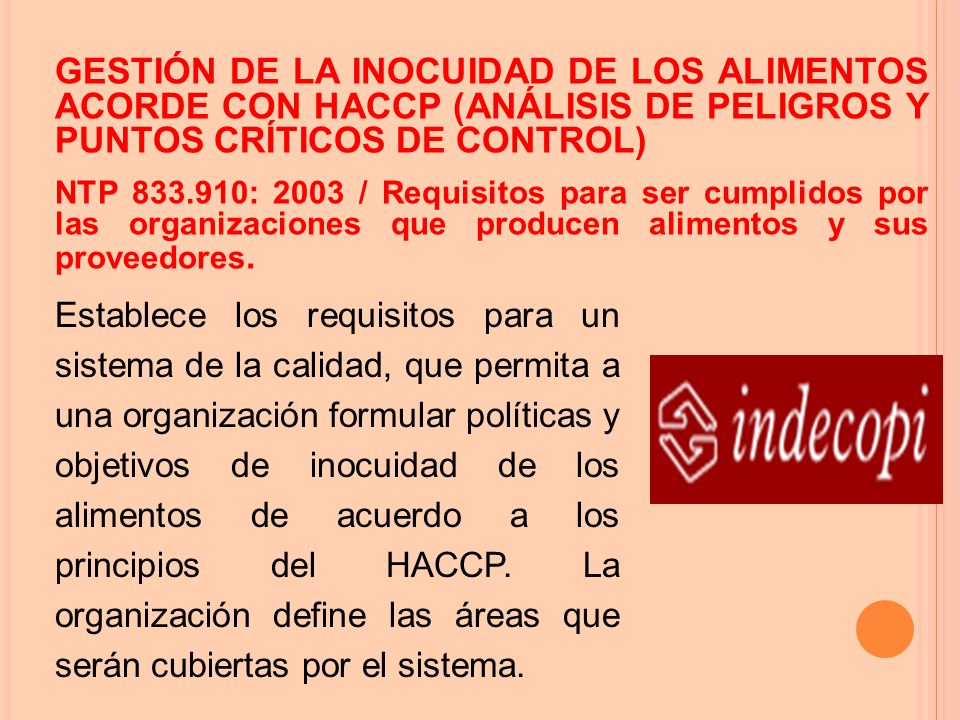 GESTIÓN DE LA INOCUIDAD DE LOS ALIMENTOS ACORDE CON HACCP (ANÁLISIS DE PELIGROS Y PUNTOS CRÍTICOS DE CONTROL)