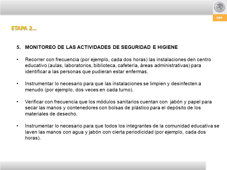 ETAPA 2… MONITOREO DE LAS ACTIVIDADES DE SEGURIDAD E HIGIENE