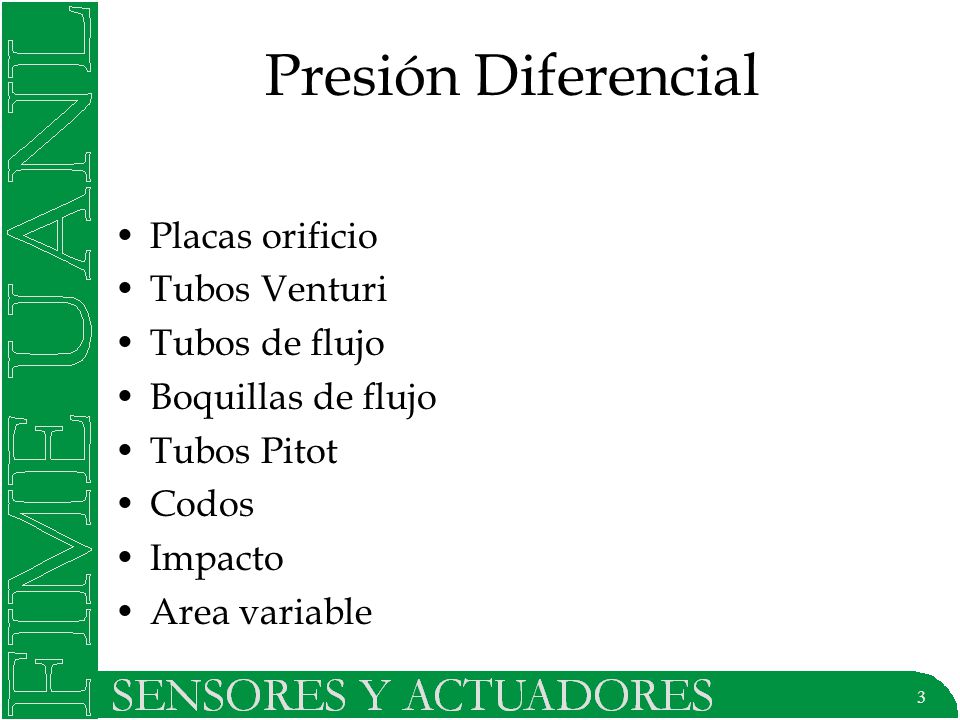 Presión Diferencial Placas orificio Tubos Venturi Tubos de flujo
