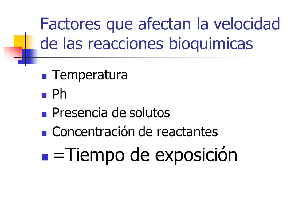 Factores que afectan la velocidad de las reacciones bioquimicas