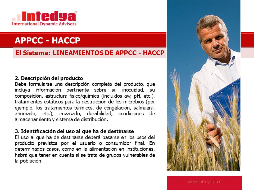 APPCC - HACCP El Sistema: LINEAMIENTOS DE APPCC - HACCP QUIÉNES SOMOS