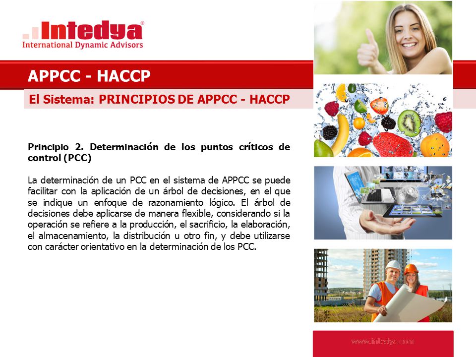 APPCC - HACCP El Sistema: PRINCIPIOS DE APPCC - HACCP QUIÉNES SOMOS