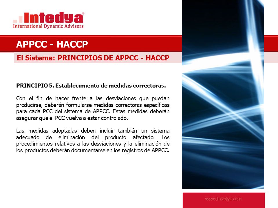 APPCC - HACCP El Sistema: PRINCIPIOS DE APPCC - HACCP QUIÉNES SOMOS