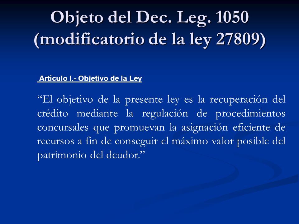 Objeto del Dec. Leg (modificatorio de la ley 27809)