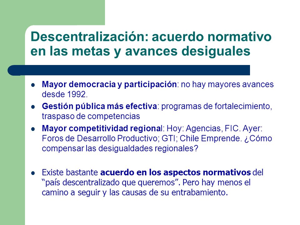 Descentralización: acuerdo normativo en las metas y avances desiguales