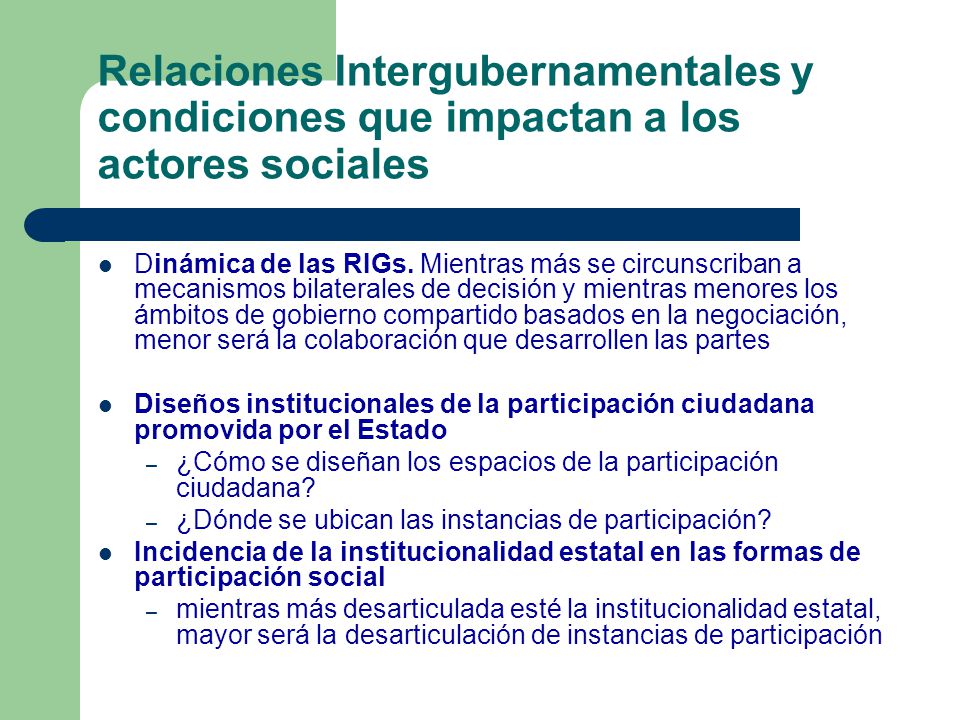 Relaciones Intergubernamentales y condiciones que impactan a los actores sociales