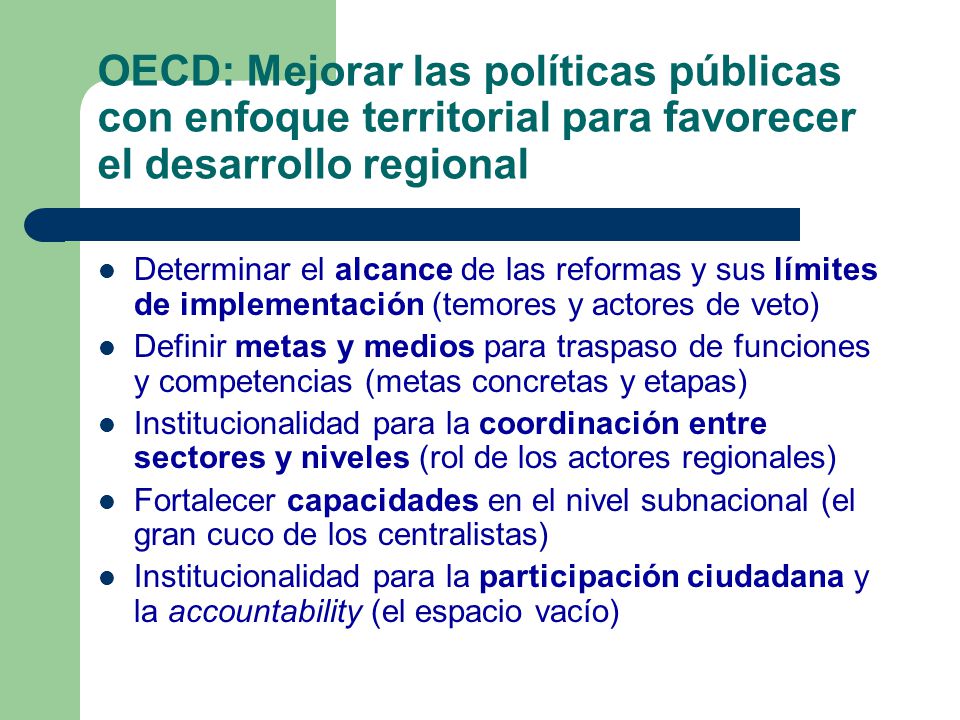 OECD: Mejorar las políticas públicas con enfoque territorial para favorecer el desarrollo regional