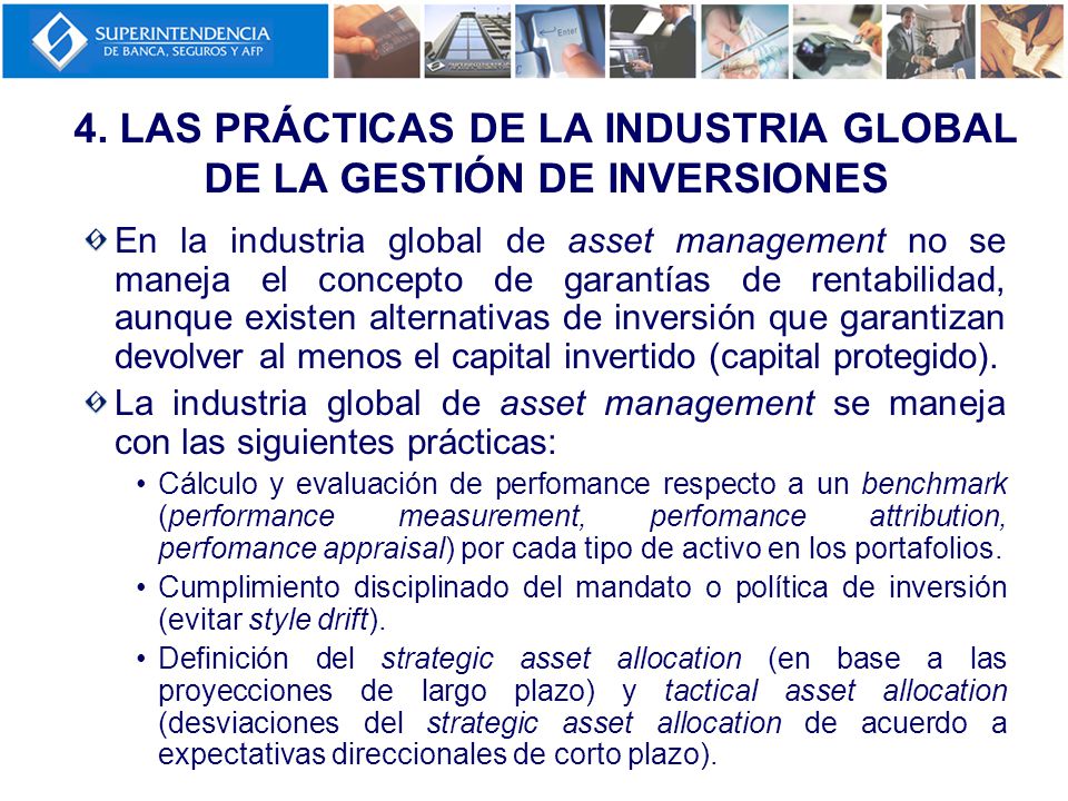 4. LAS PRÁCTICAS DE LA INDUSTRIA GLOBAL DE LA GESTIÓN DE INVERSIONES
