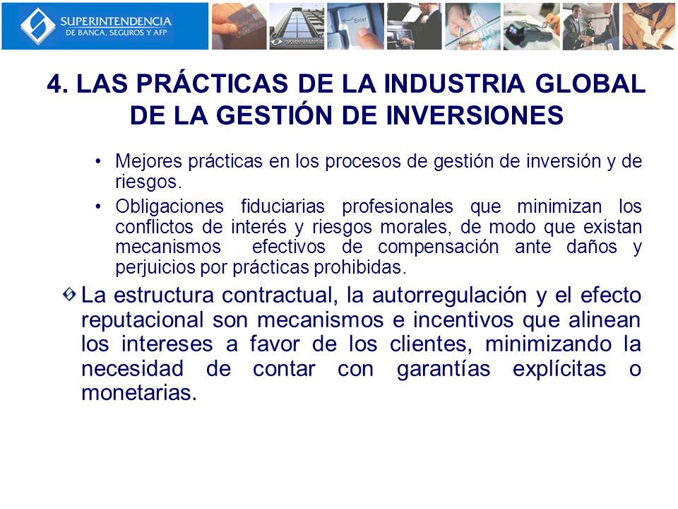 4. LAS PRÁCTICAS DE LA INDUSTRIA GLOBAL DE LA GESTIÓN DE INVERSIONES