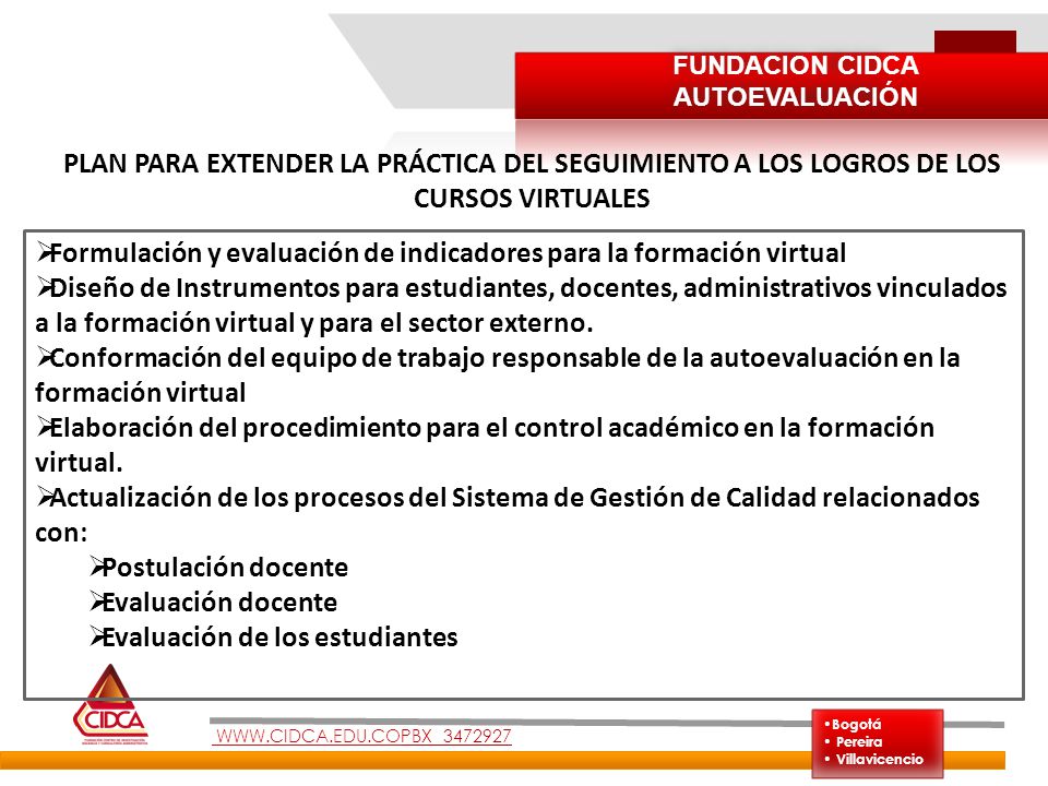 Formulación y evaluación de indicadores para la formación virtual