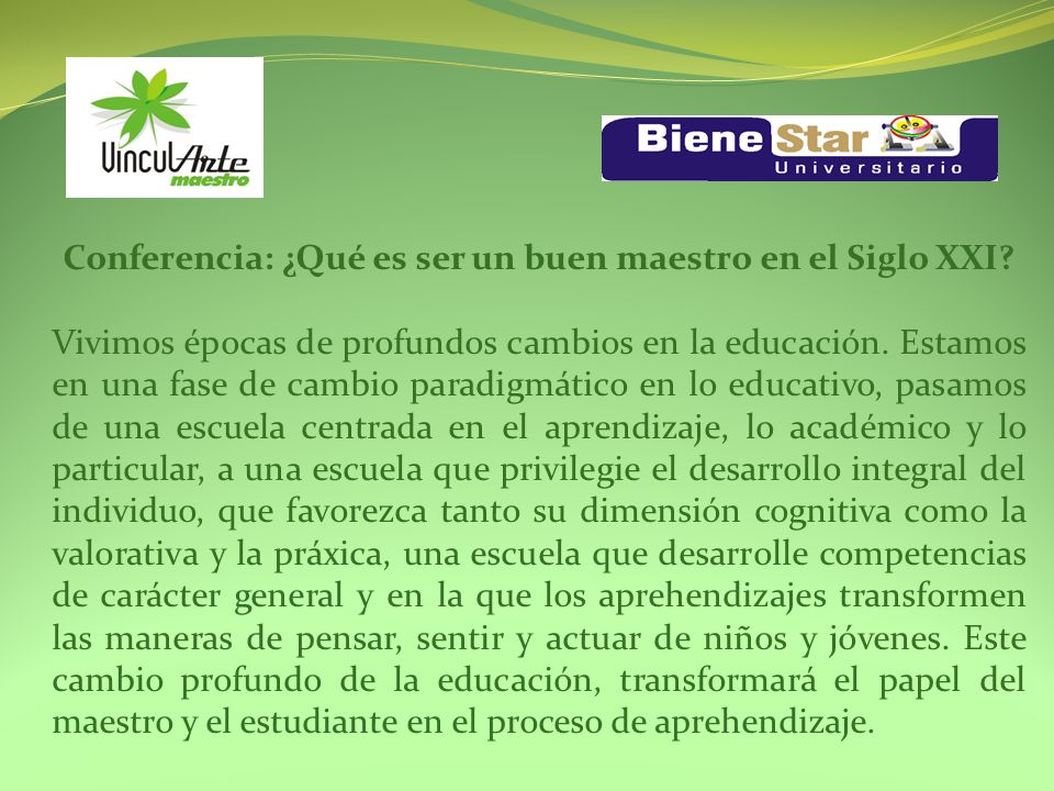 Conferencia: ¿Qué es ser un buen maestro en el Siglo XXI