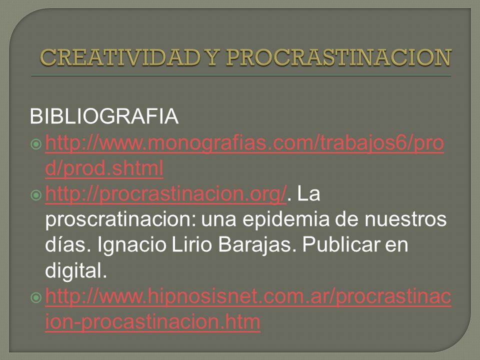 CREATIVIDAD Y PROCRASTINACION