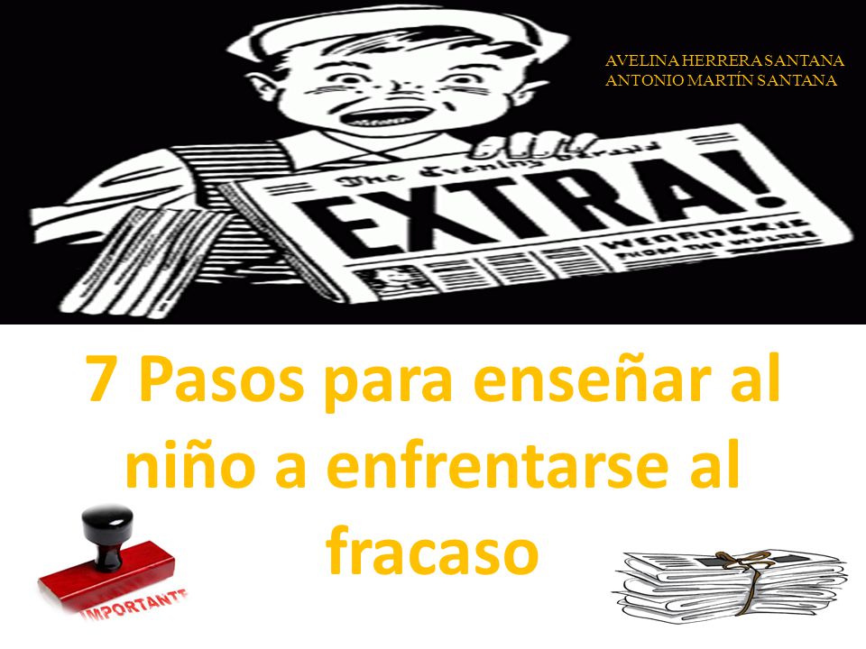 7 Pasos para enseñar al niño a enfrentarse al fracaso