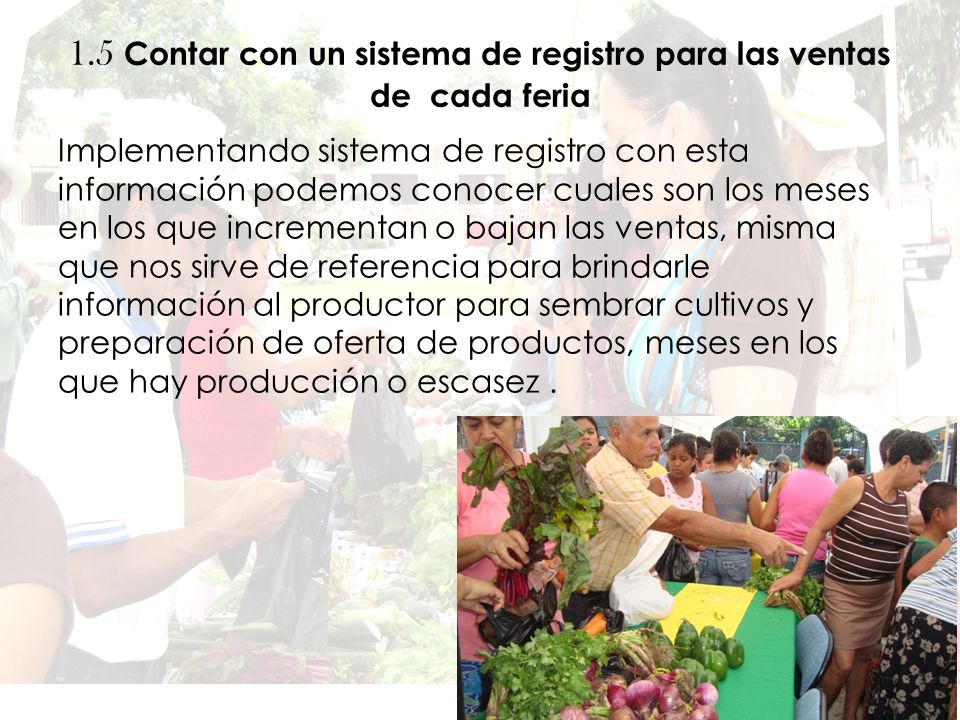 1.5 Contar con un sistema de registro para las ventas de cada feria