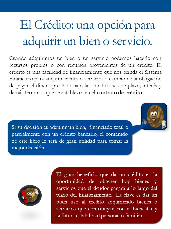 El Crédito: una opción para adquirir un bien o servicio.