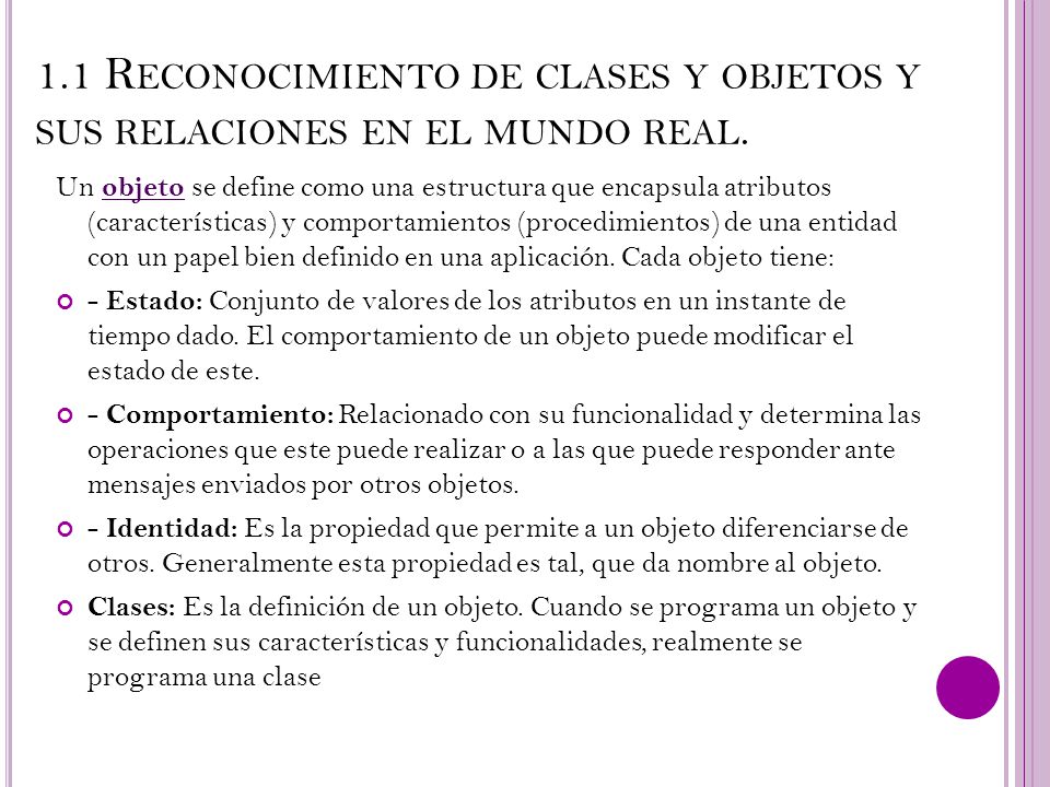 1.1 Reconocimiento de clases y objetos y sus relaciones en el mundo real.