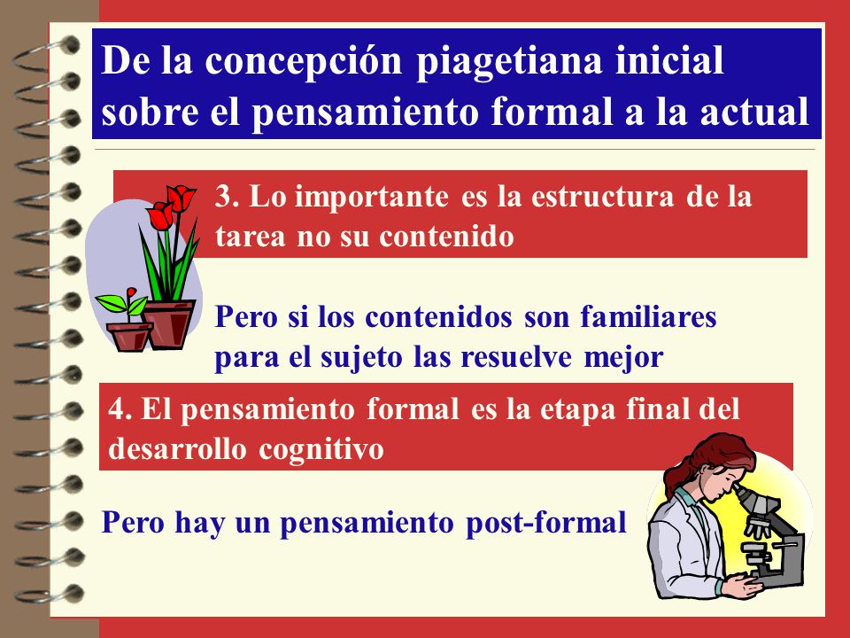 De la concepción piagetiana inicial sobre el pensamiento formal a la actual