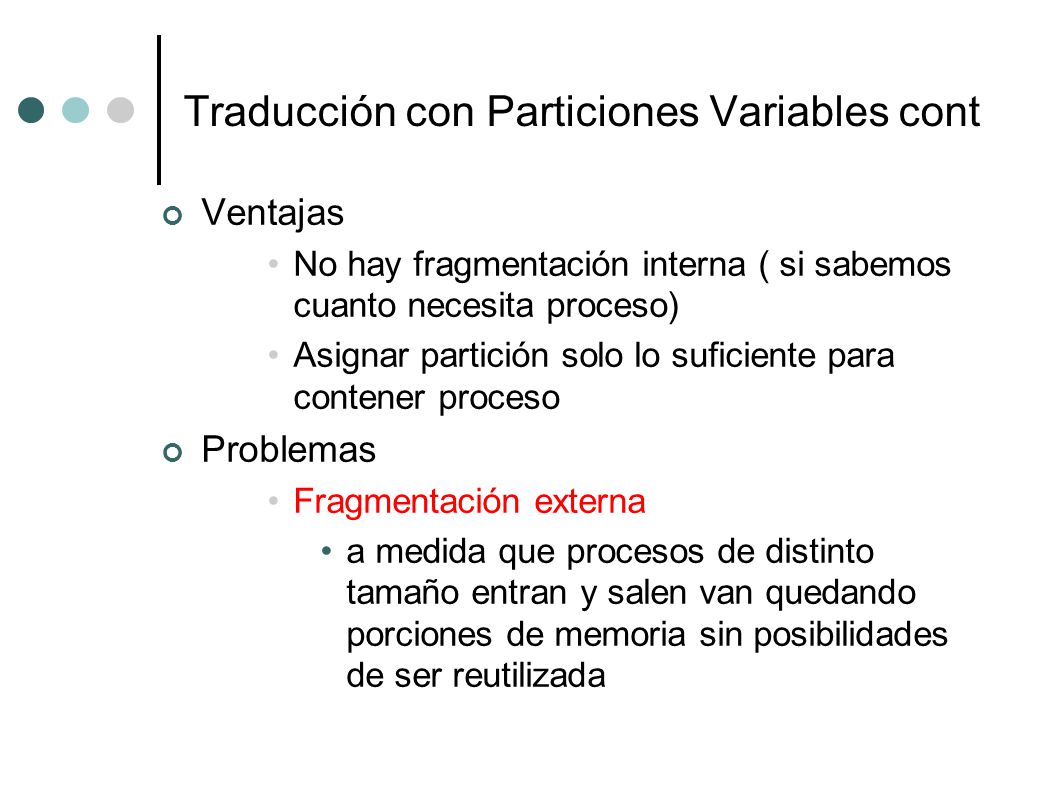 Traducción con Particiones Variables cont