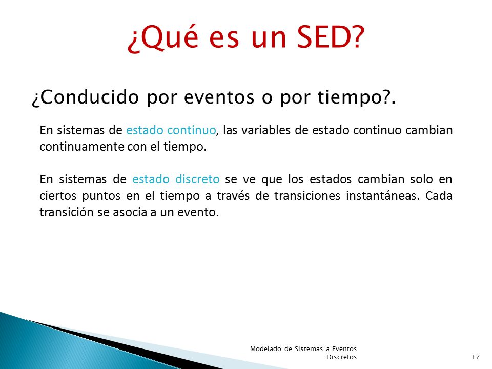¿Qué es un SED ¿Conducido por eventos o por tiempo .