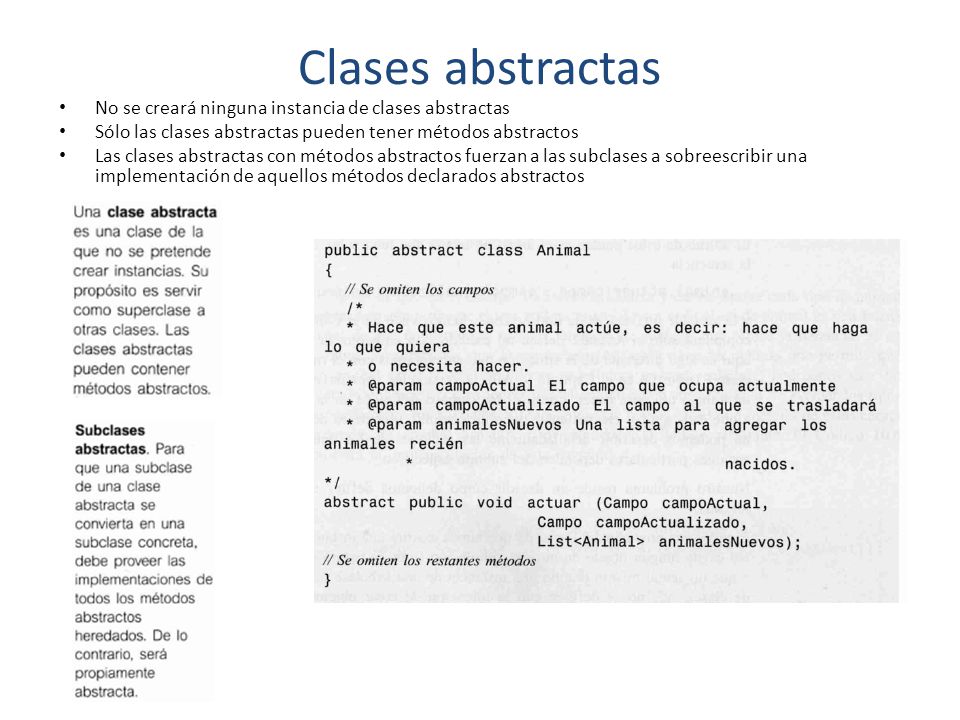 Clases abstractas No se creará ninguna instancia de clases abstractas