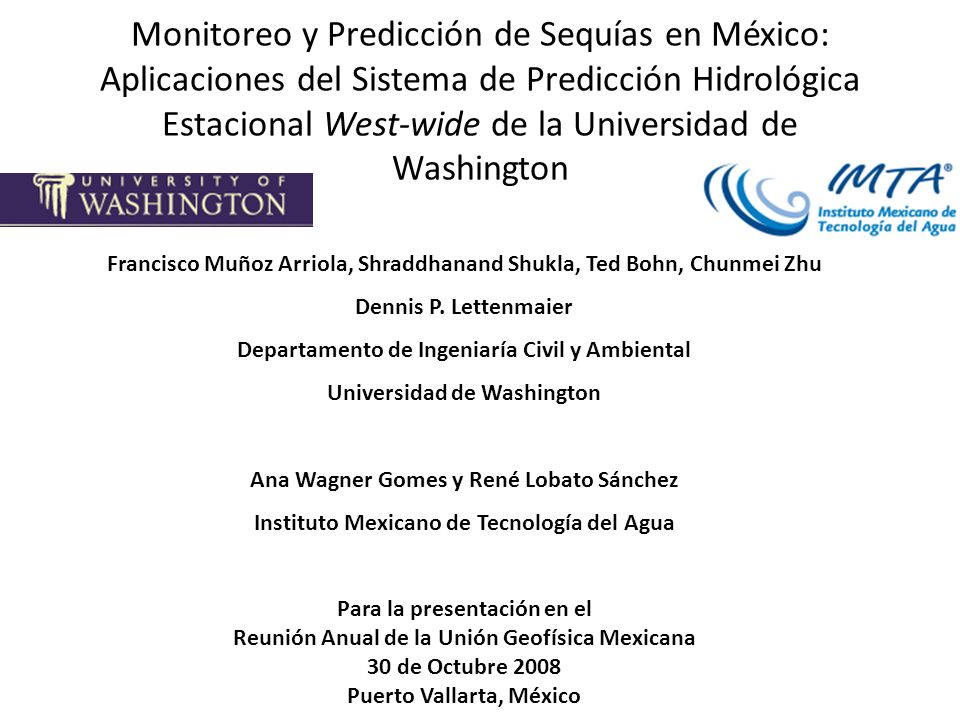 Monitoreo y Predicción de Sequías en México: Aplicaciones del Sistema de Predicción Hidrológica Estacional West-wide de la Universidad de Washington