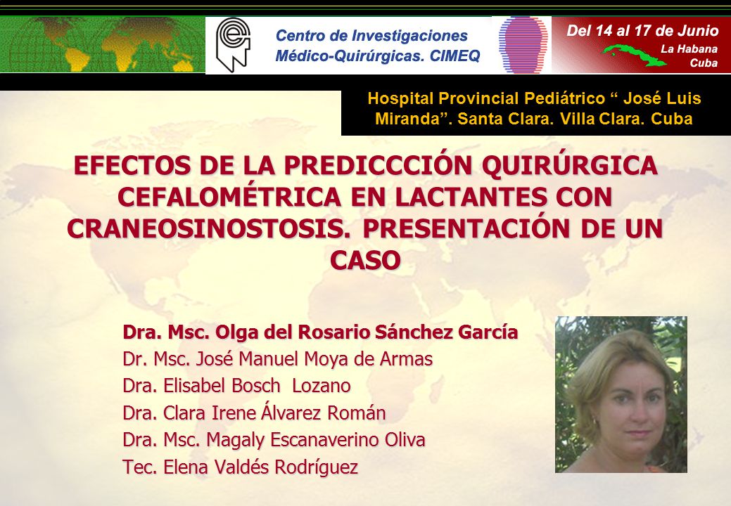 Dr Moya de Armas Hospital Provincial Pediátrico José Luis Miranda . Santa Clara. Villa Clara. Cuba.