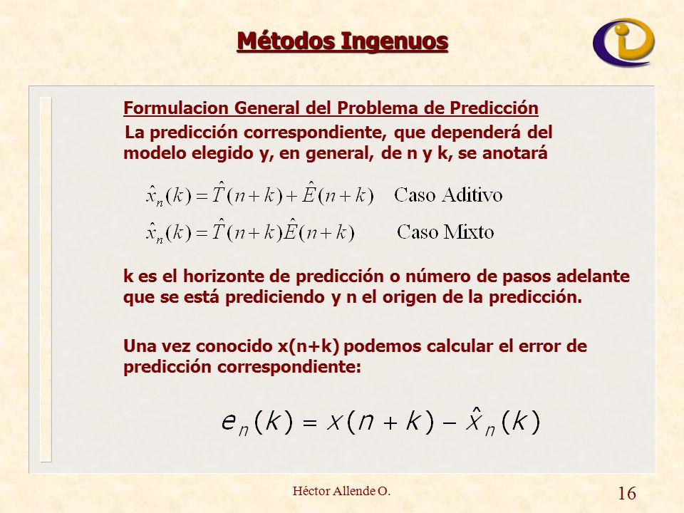 Métodos Ingenuos 16 Formulacion General del Problema de Predicción