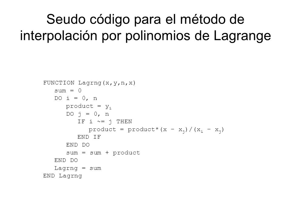 Seudo código para el método de interpolación por polinomios de Lagrange