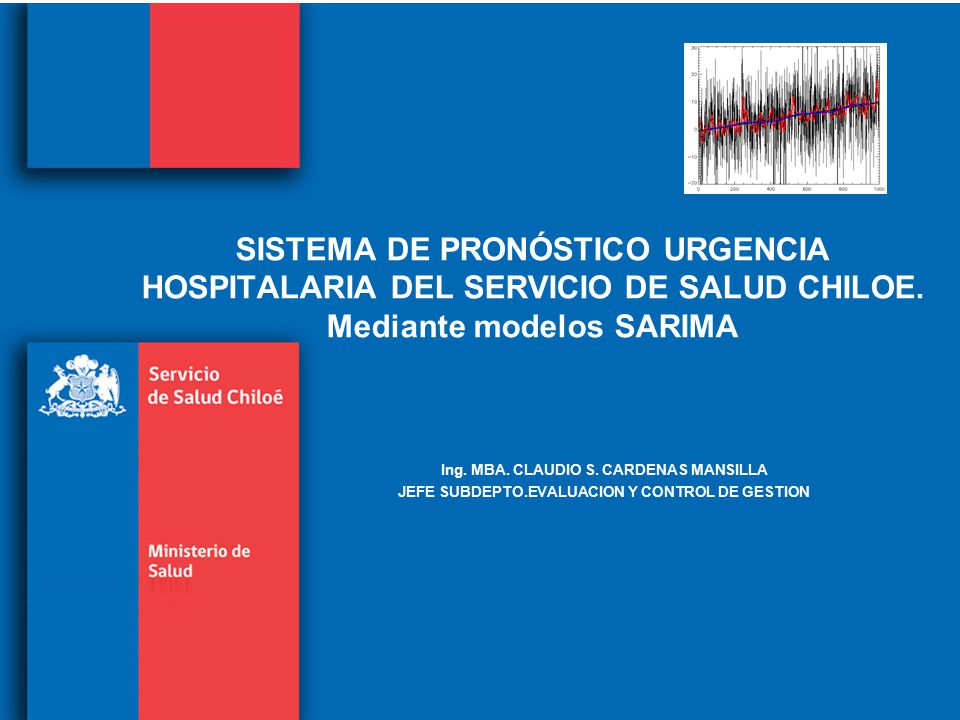 SISTEMA DE PRONÓSTICO URGENCIA HOSPITALARIA DEL SERVICIO DE SALUD CHILOE. Mediante modelos SARIMA